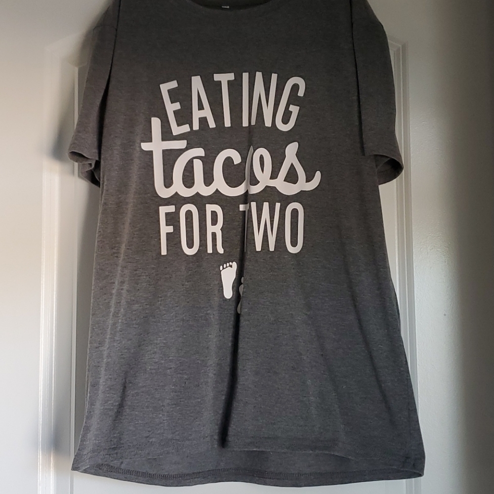 Eating Tacos for Two Maternity shirt